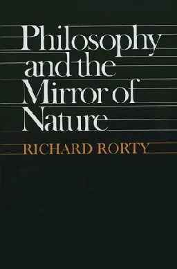 *Philosophy and the Mirror of Nature* ilk baskısının kapağı: koyu zemin üzerinde ince yatay çizgiler, beyaz serif başlık ve turuncu yazar adı